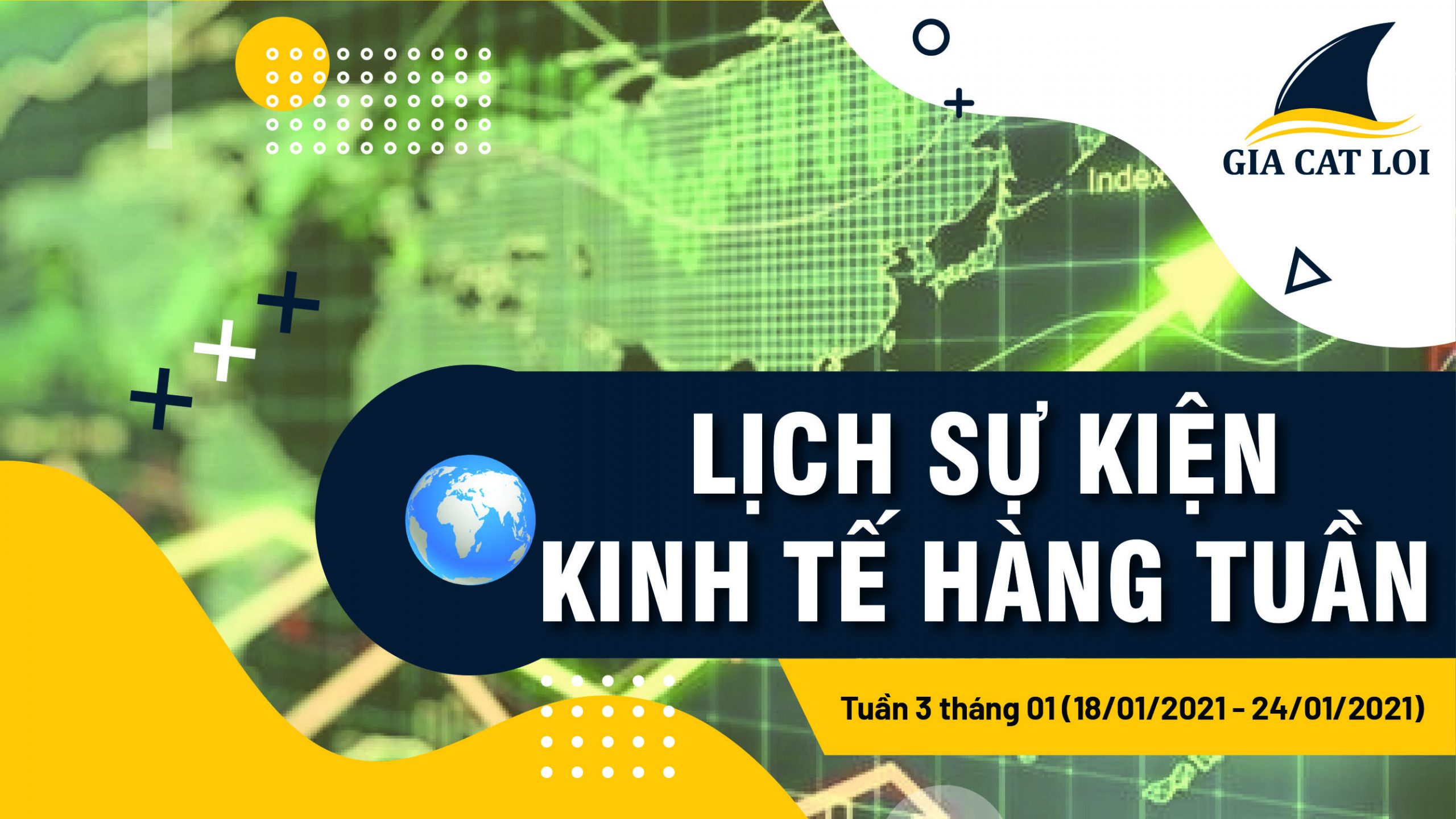 [Infographics] Lịch Tin Tức & Các Báo Cáo Quan Trọng Trong Tuần 3 Tháng 01/2021