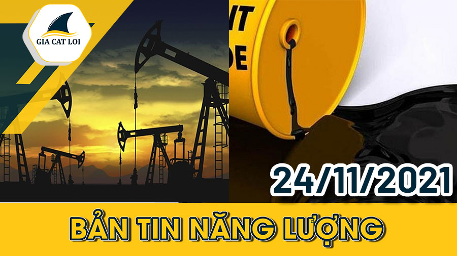 Phân Tích Nhóm Năng Lượng Ngày 24/11/2021: Giá Dầu Thô Tăng Bất Chấp Thông Báo Của Mỹ