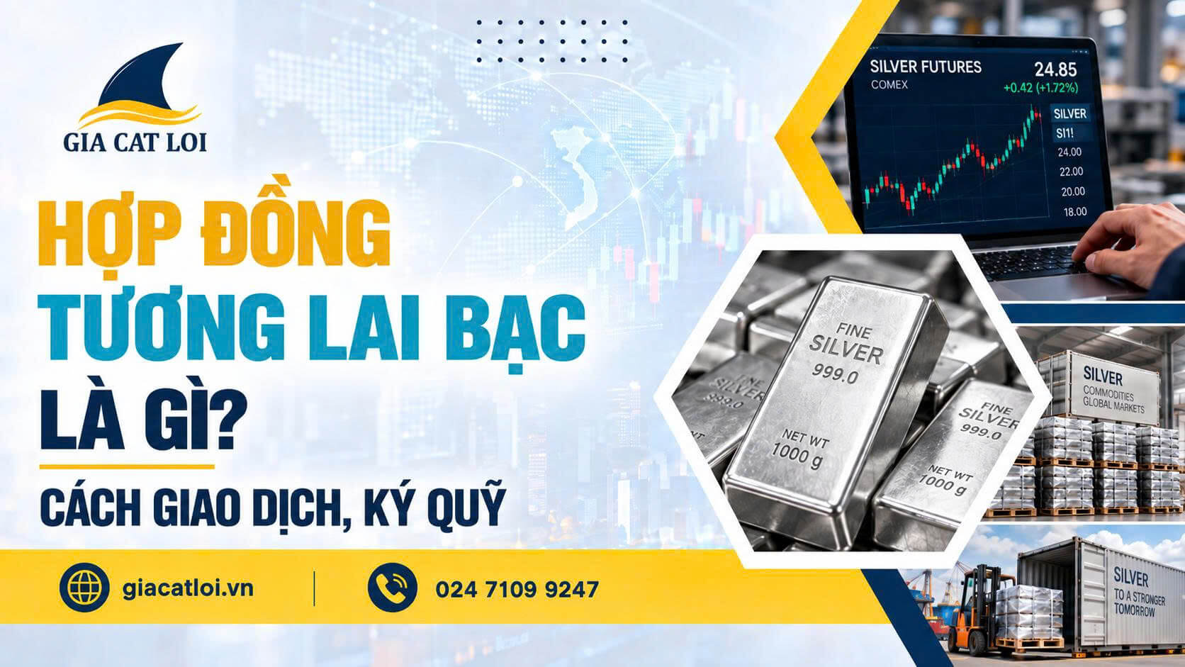 Hợp Đồng Tương Lai Bạc Là Gì? Cách Giao Dịch, Ký Quỹ