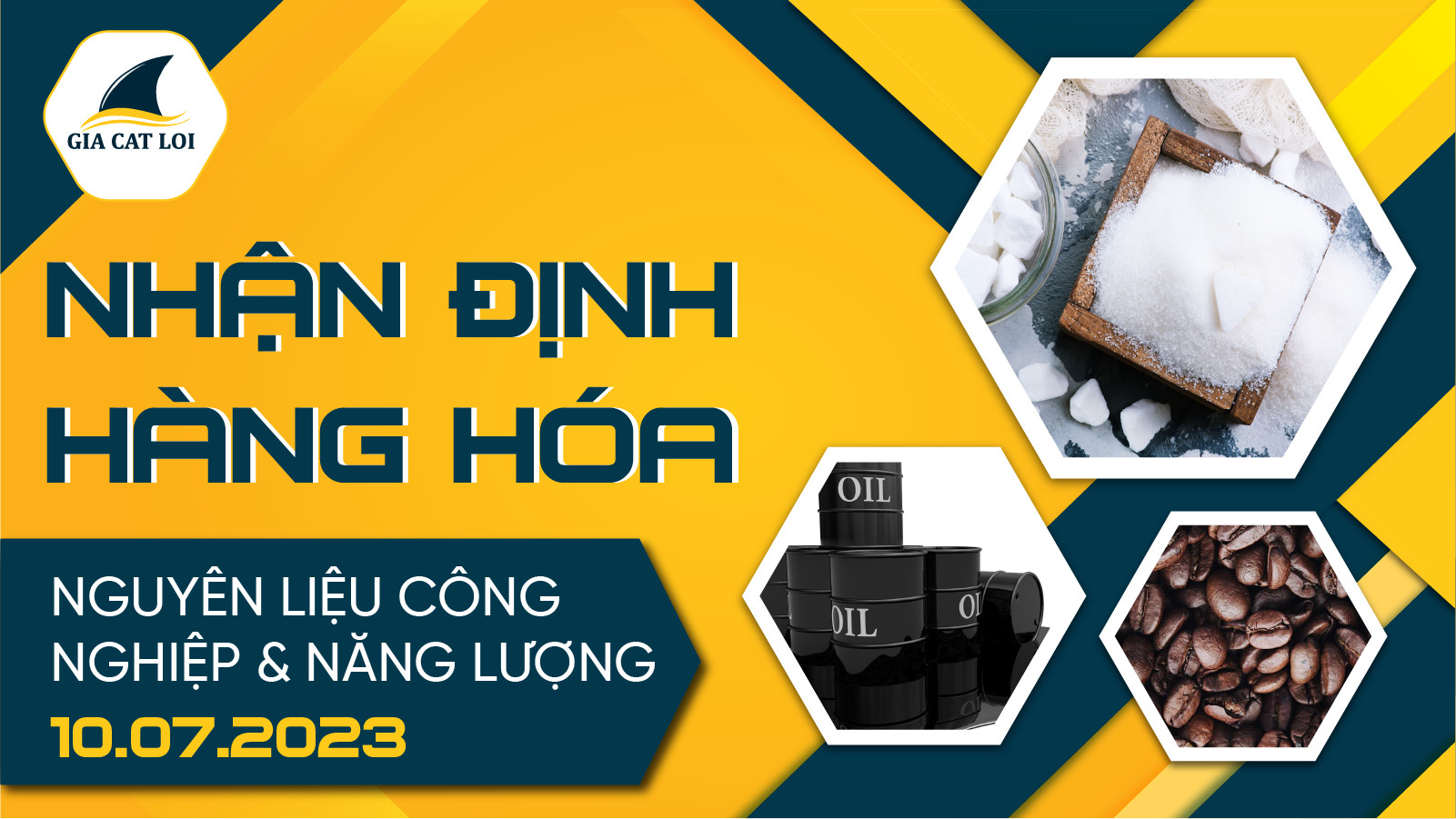 Nhận Định Hàng Hoá Năng Lượng & Nguyên Liệu Công Nghiệp Ngày 10/07/2023