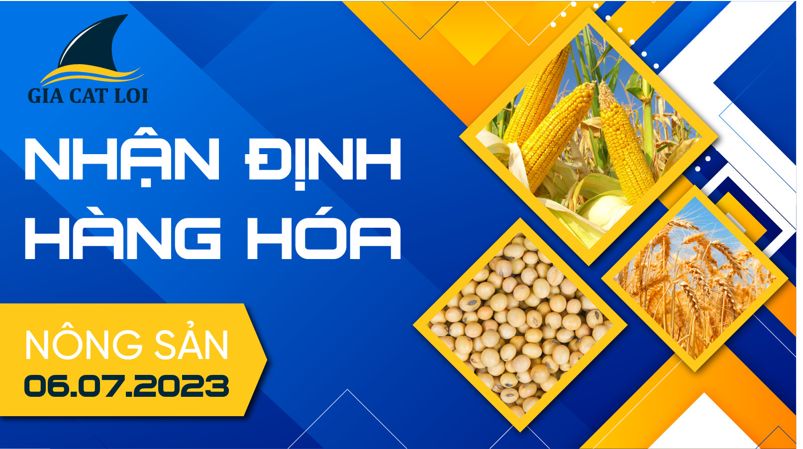 Nhận Định Hàng Hoá Nông Sản Ngày 06/07/2023