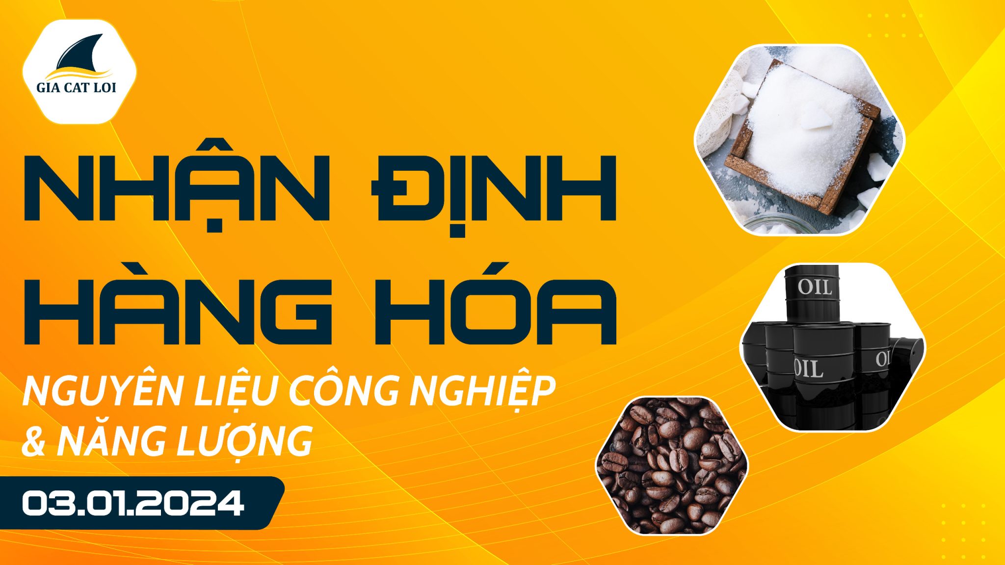 Nhận Định Hàng Hoá Năng Lượng & Nguyên Liệu Công Nghiệp 03/01/2024