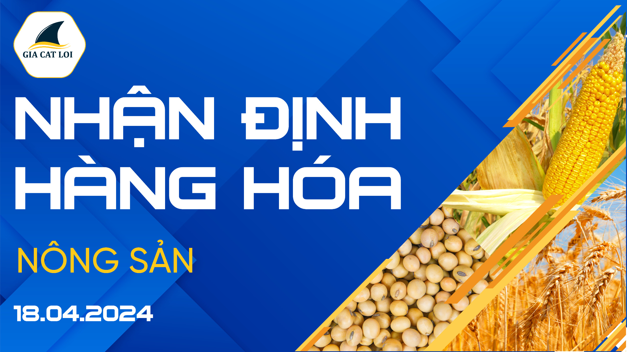 Nhận Định Thị Trường Nông Sản Ngày 18/04/2024