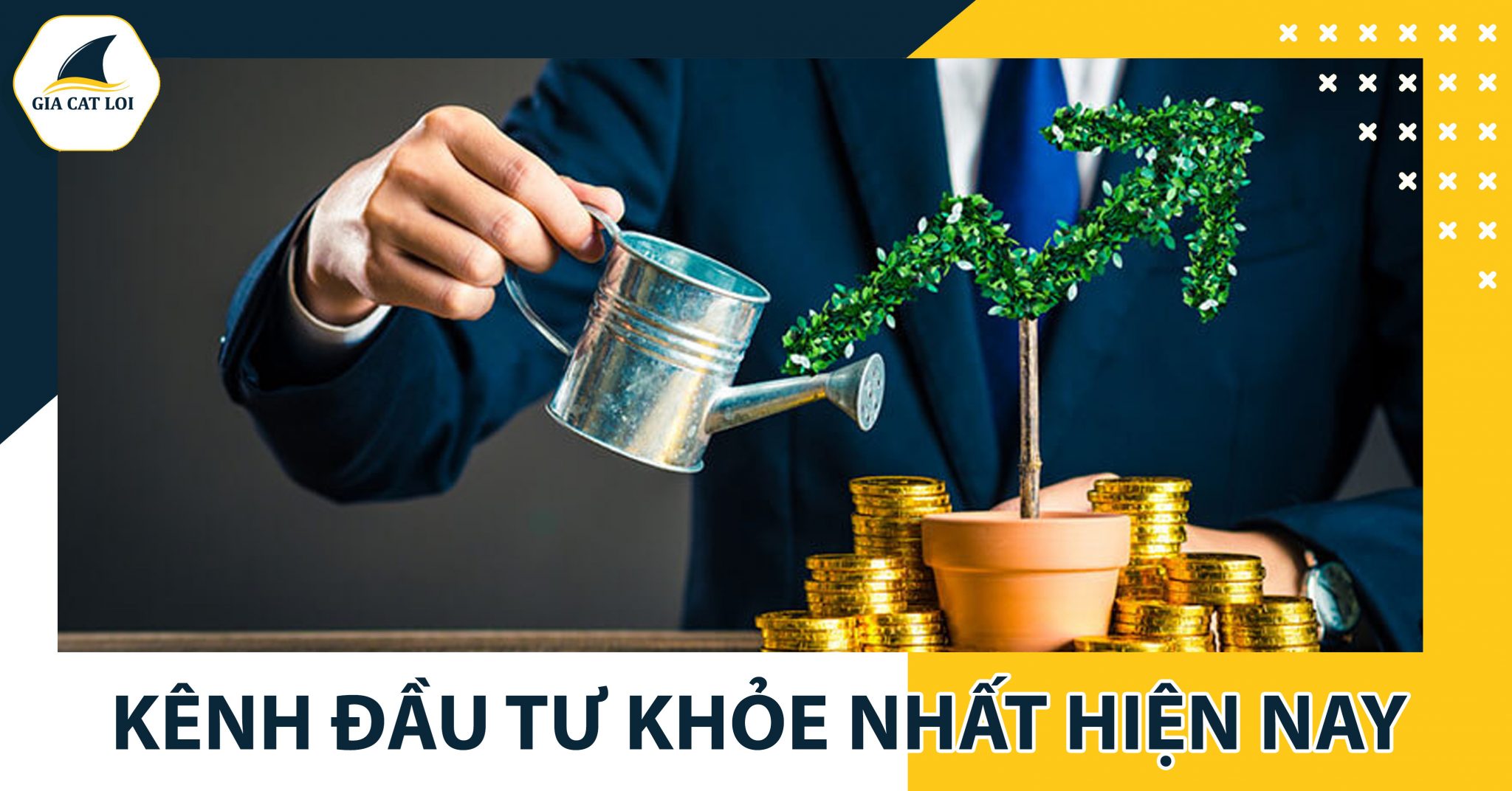 Những kênh đầu tư khỏe nhất hiện nay, kênh nào phù hợp với bạn?