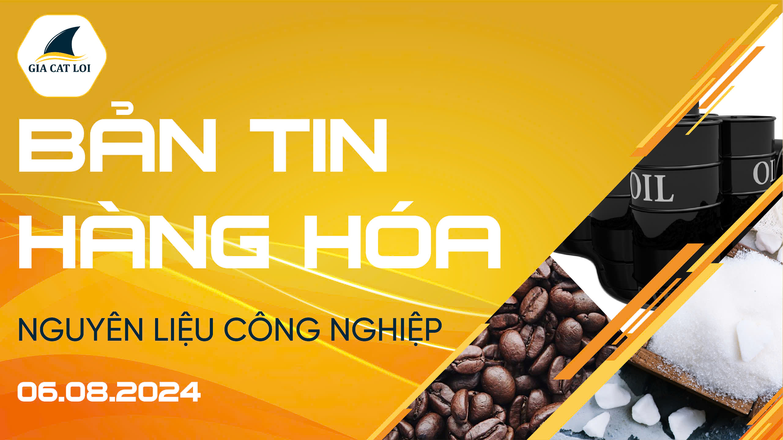 Bản Tin Nhóm Nguyên Liệu Công Nghiệp Ngày 06/08/2024