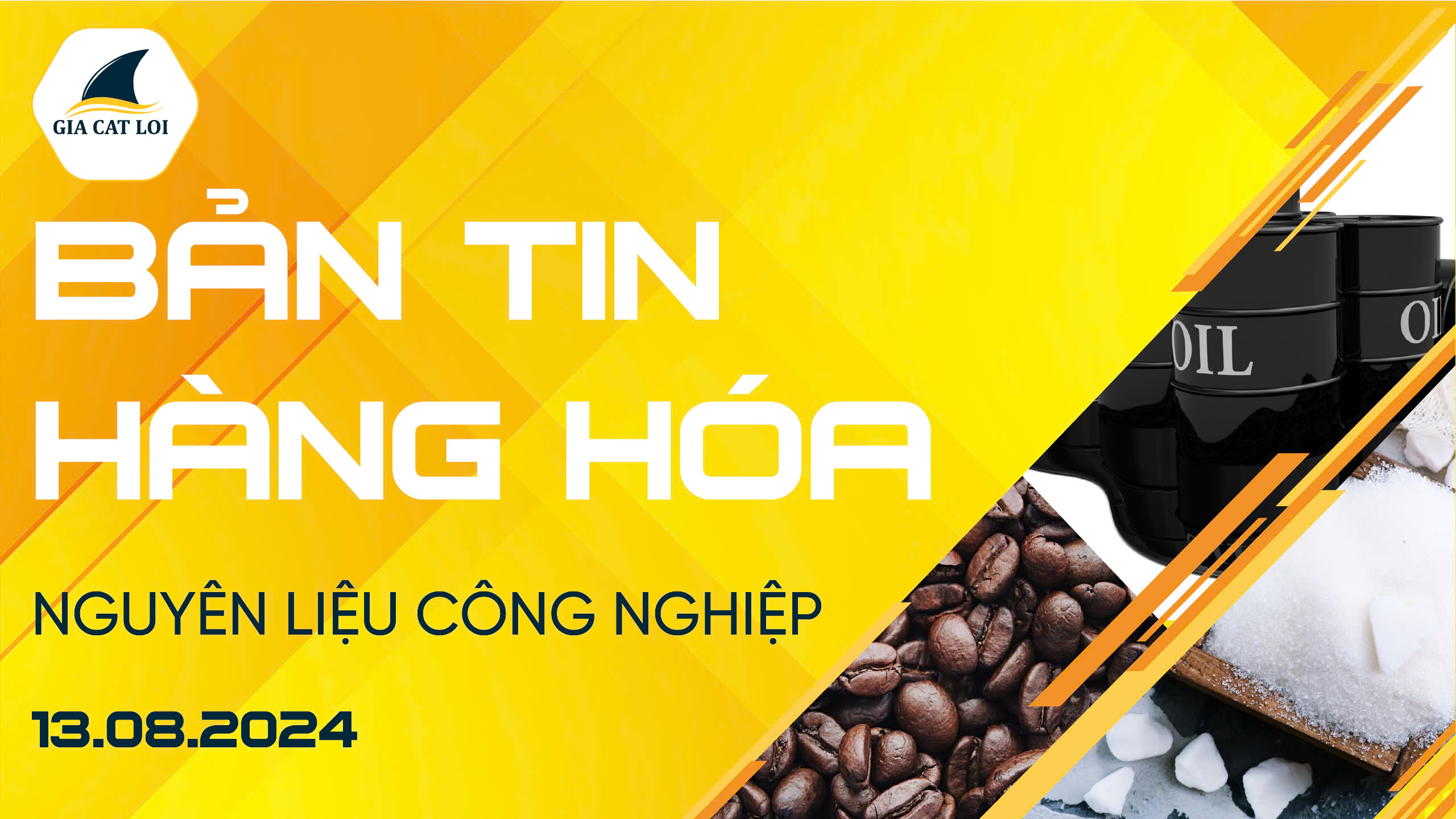 Bản Tin Nhóm Nguyên Liệu Công Nghiệp Ngày 13/08/2024