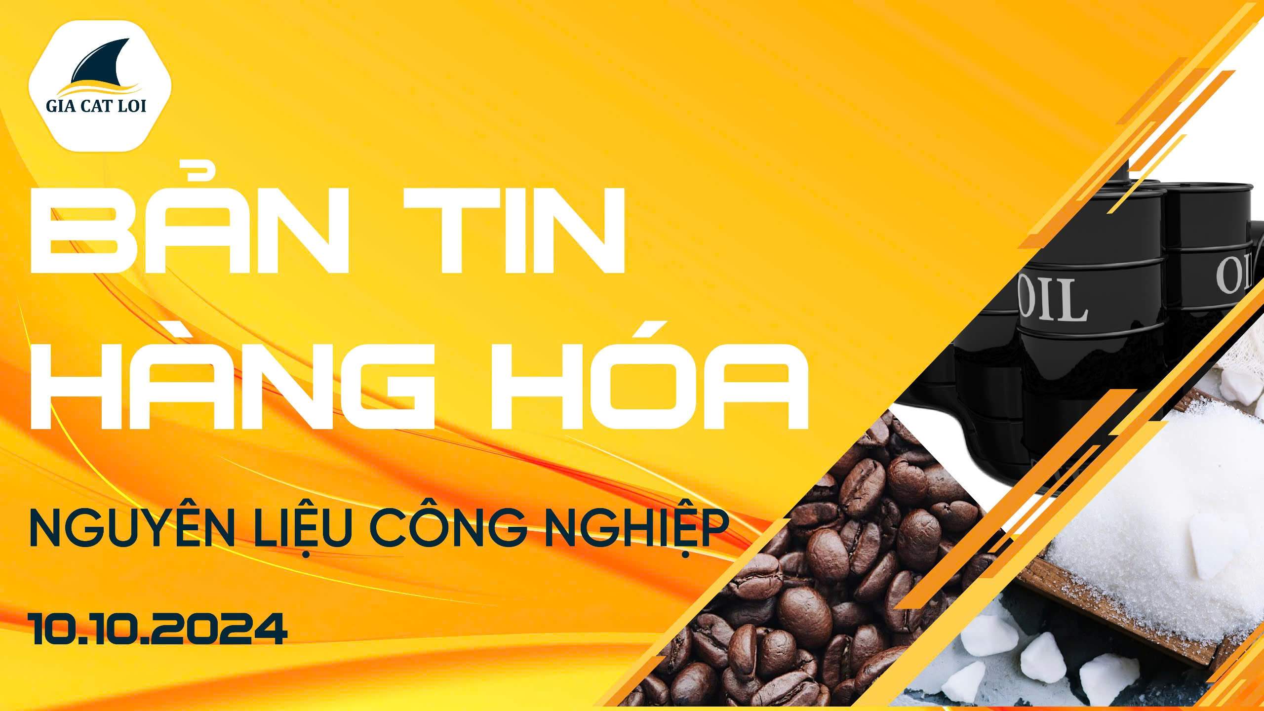 Bản Tin Nhóm Nguyên Liệu Công Nghiệp Ngày 10/10/2024