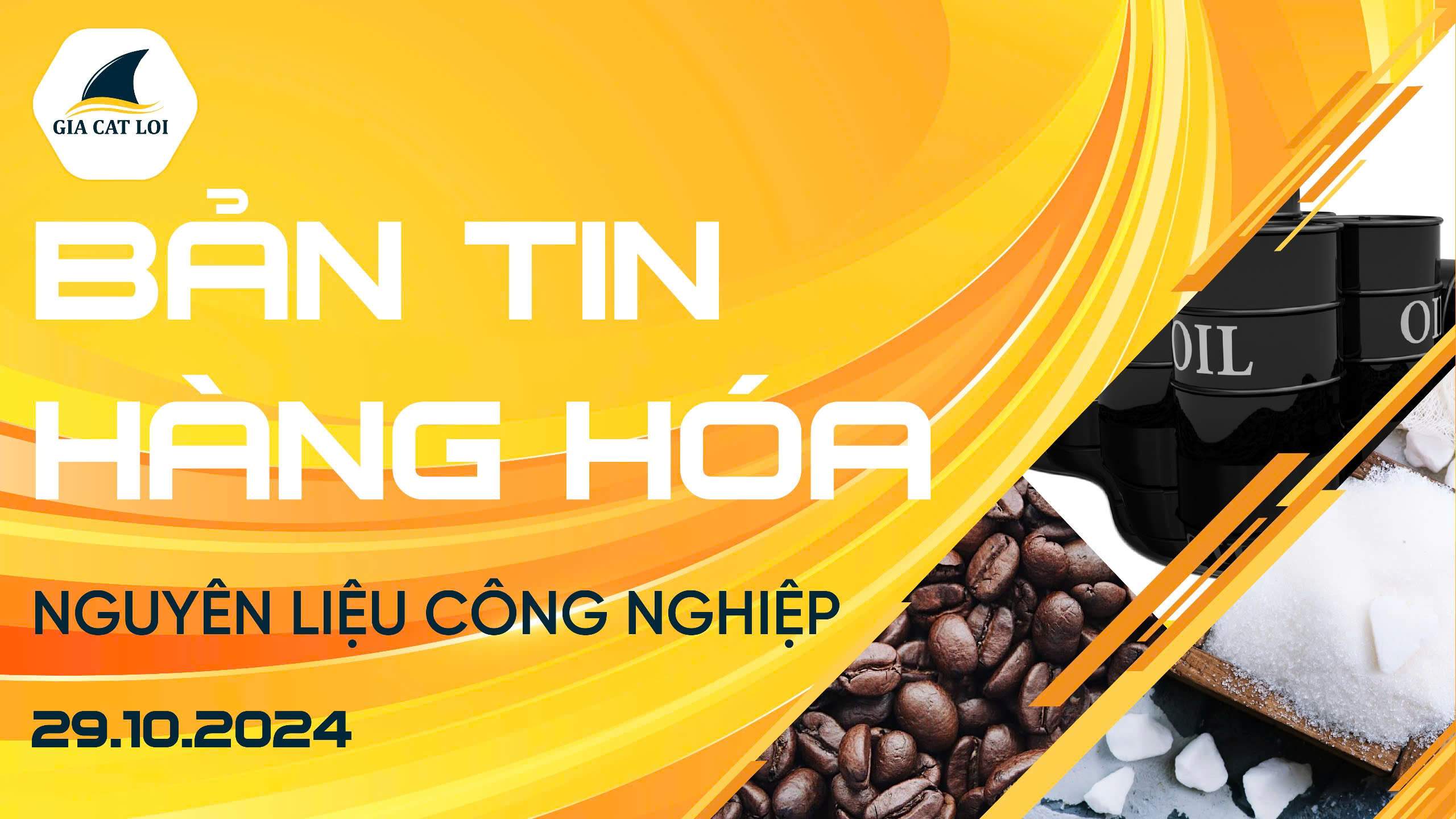 Bản Tin Nhóm Nguyên Liệu Công Nghiệp Ngày 29/10/2024
