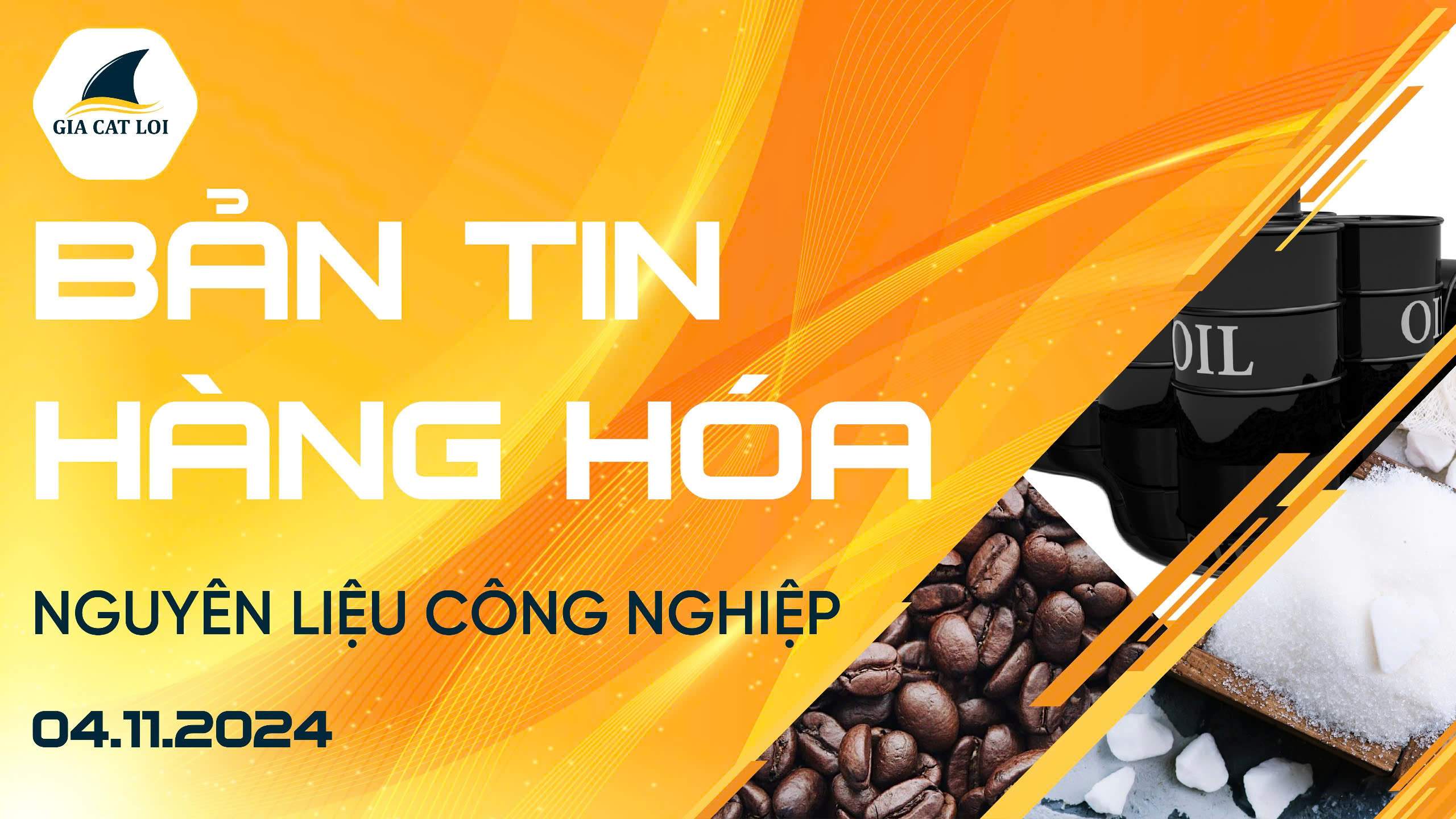 Bản Tin Nhóm Nguyên Liệu Công Nghiệp Ngày 04/11/2024