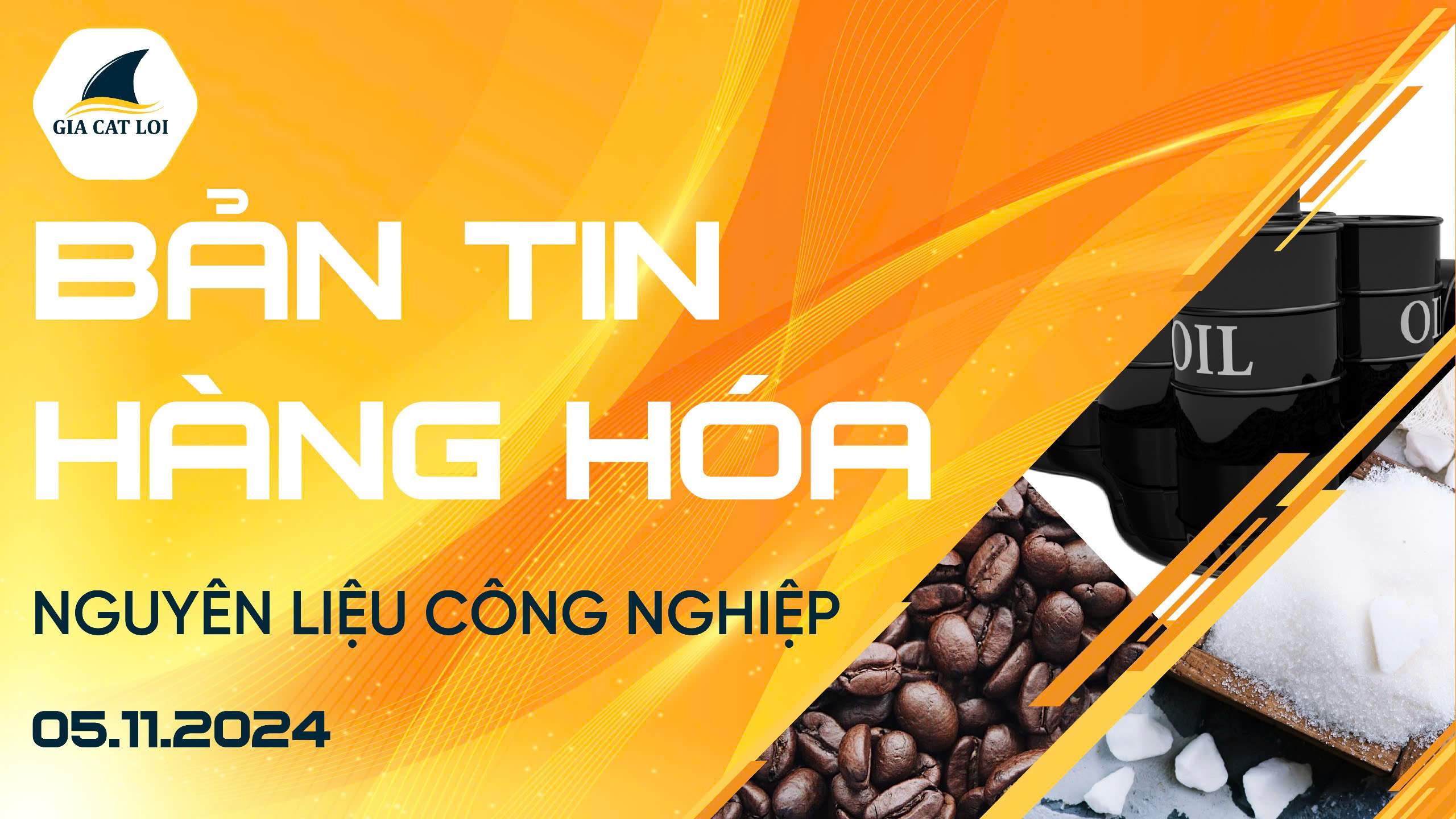 Bản Tin Nhóm Nguyên Liệu Công Nghiệp Ngày 05/11/2024