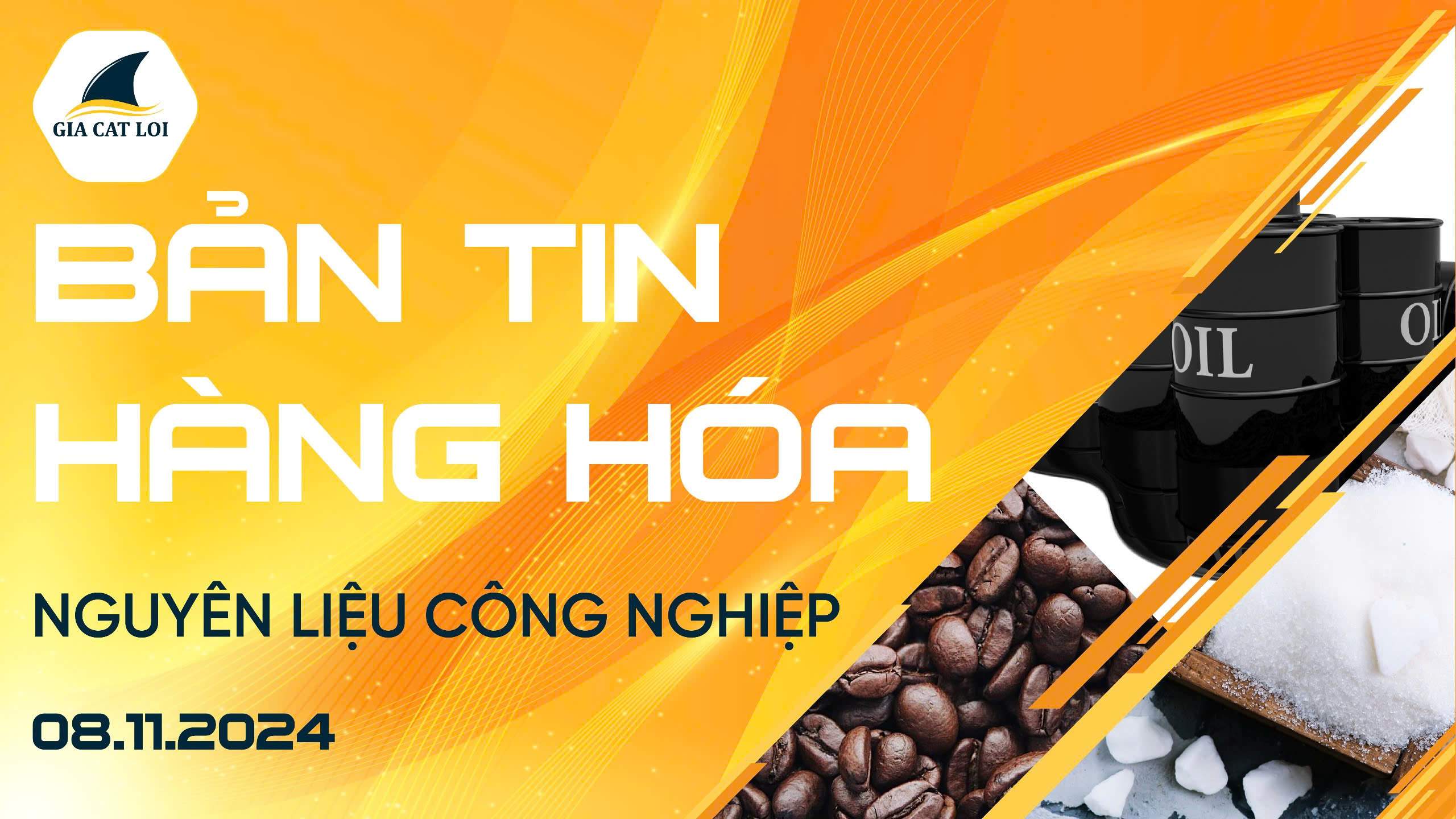 Bản Tin Nhóm Nguyên Liệu Công Nghiệp Ngày 08/11/2024