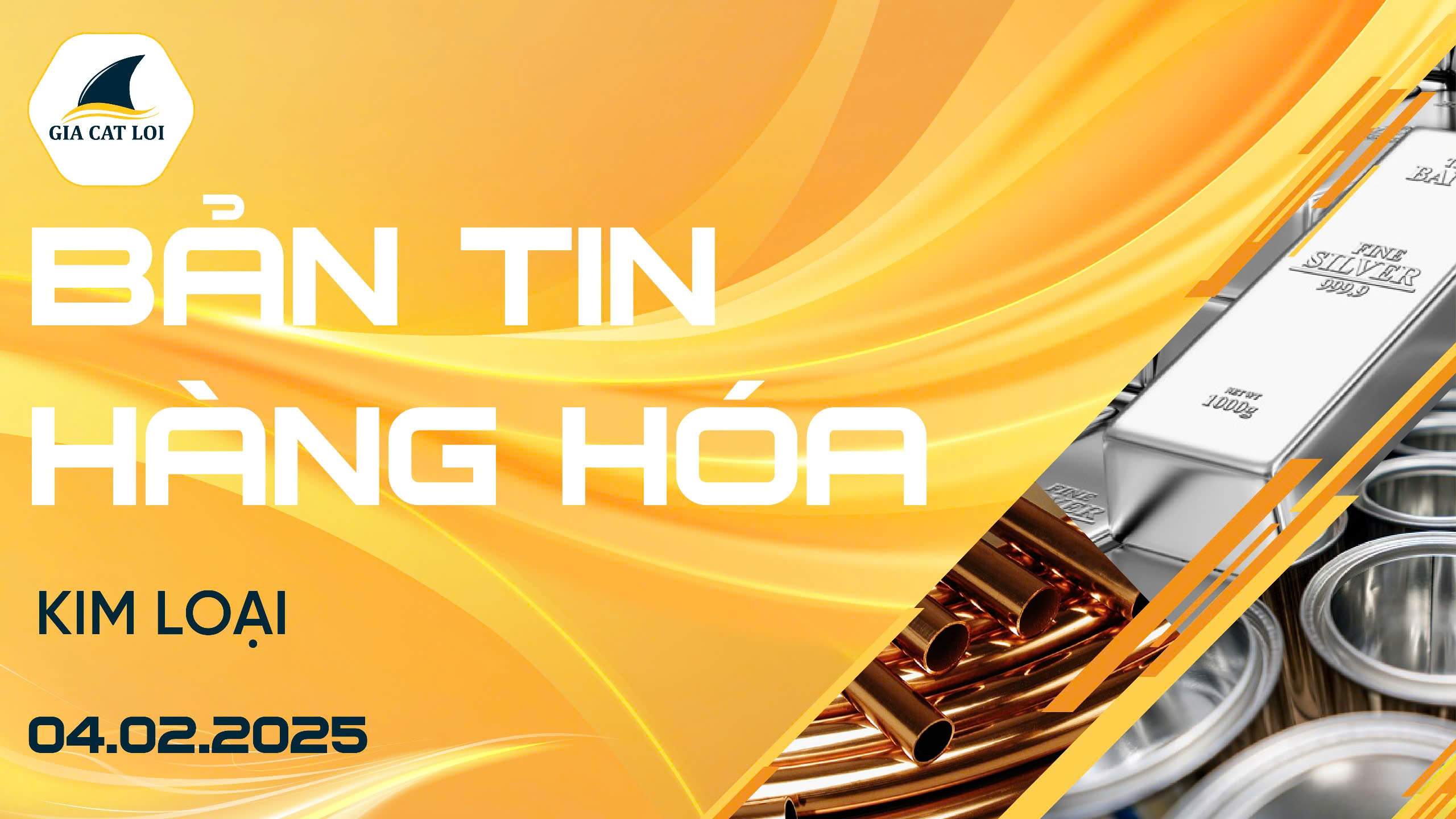 Bản Tin Nhóm Kim Loại Ngày 04/02/2025