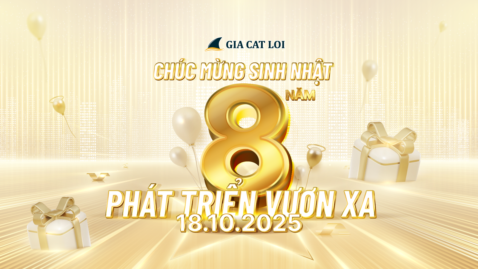 GIA CÁT LỢI – HÀNH TRÌNH 8 NĂM PHÁT TRIỂN VƯƠN XA