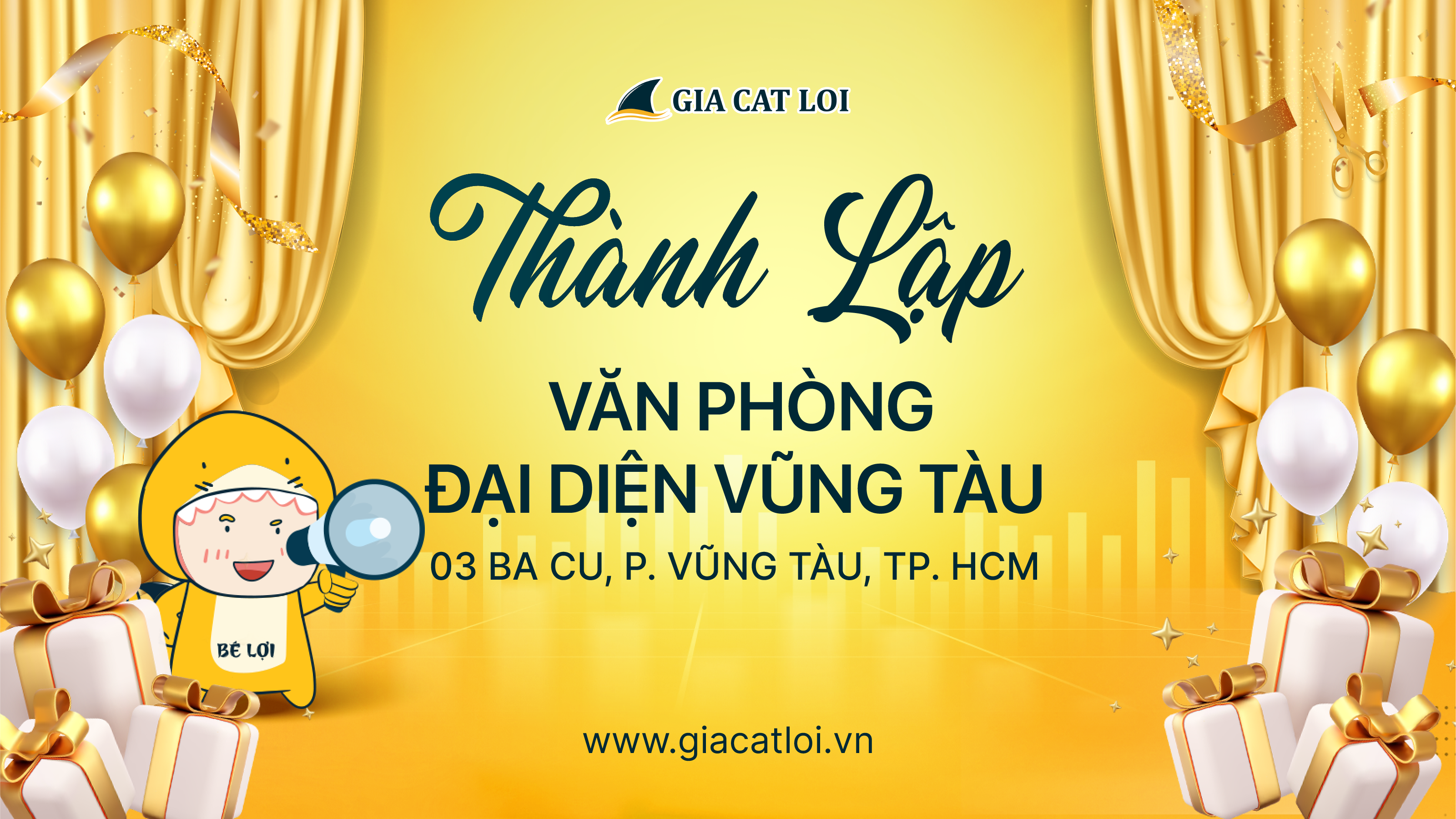 GIA CÁT LỢI THÀNH LẬP VĂN PHÒNG ĐẠI DIỆN VŨNG TÀU
