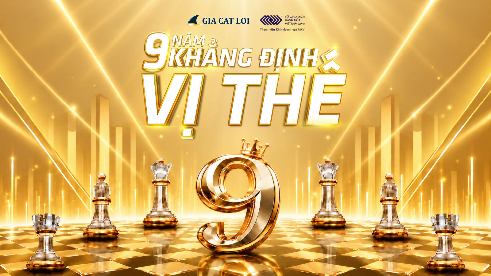GIA CÁT LỢI – 9 NĂM KHẲNG ĐỊNH VỊ THẾ