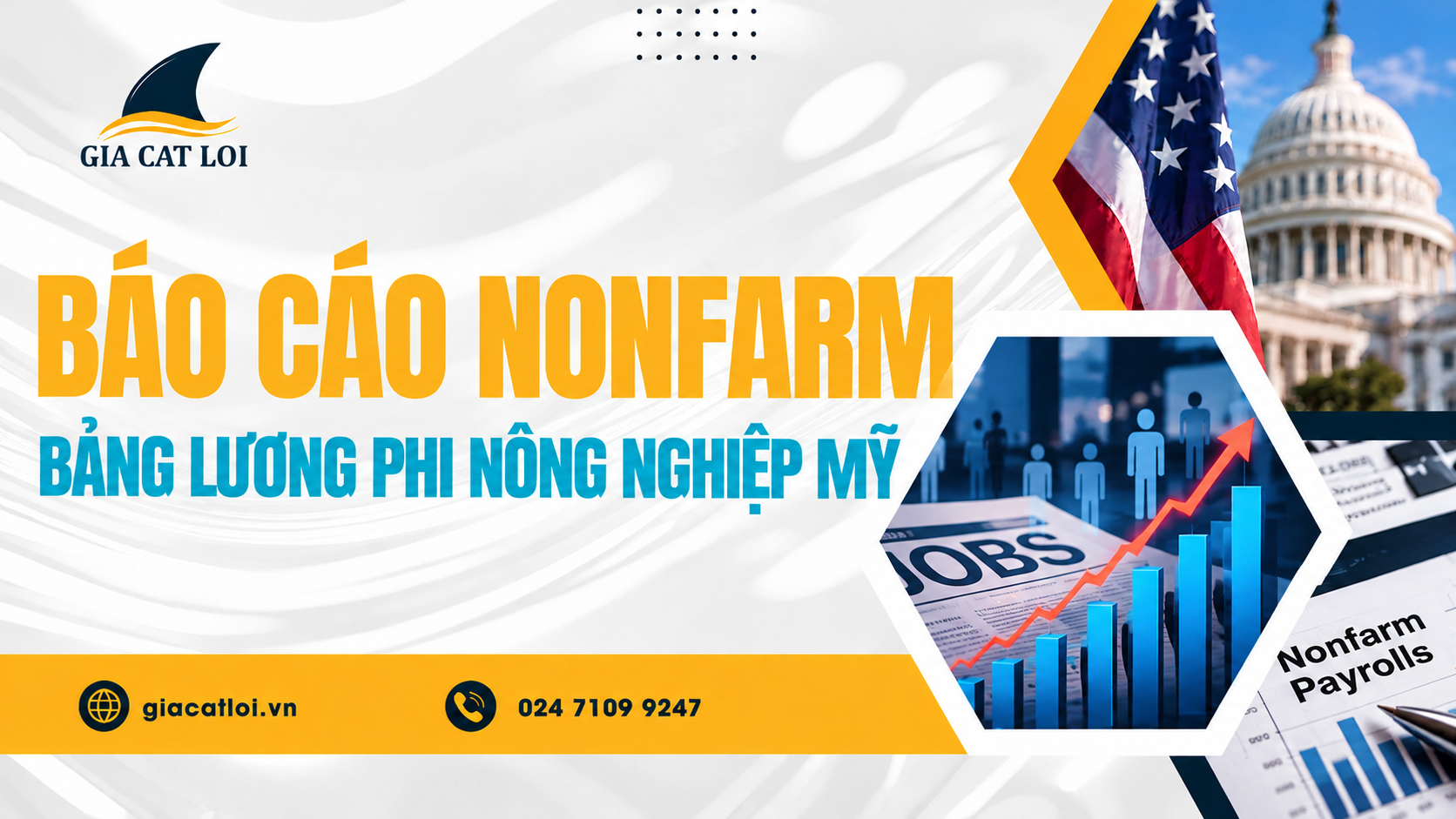 Báo Cáo Nonfarm Mới Nhất – Bảng Lương Phi Nông Nghiệp Mỹ