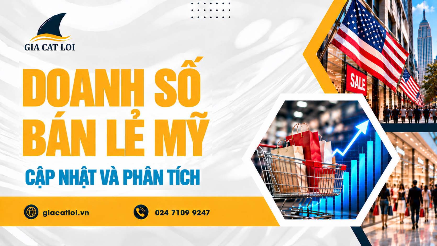Doanh Số Bán Lẻ Mỹ Hiện Nay – Cập Nhật Và Phân Tích